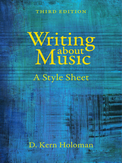 Title details for Writing about Music by D. Kern Holoman - Available